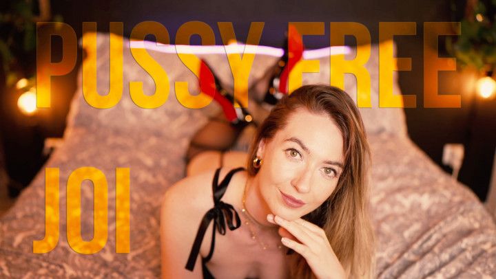 Pussy Free JOI