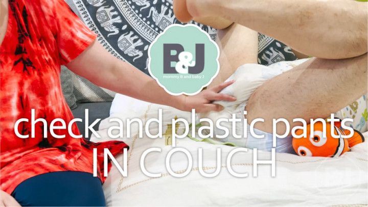Check and plastic pants in couch