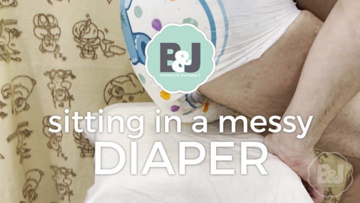 Sitting in a messy diaper