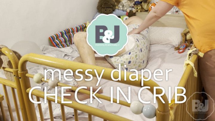 Messy diaper check in crib