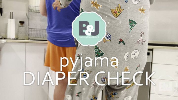 Pyjama diaper check