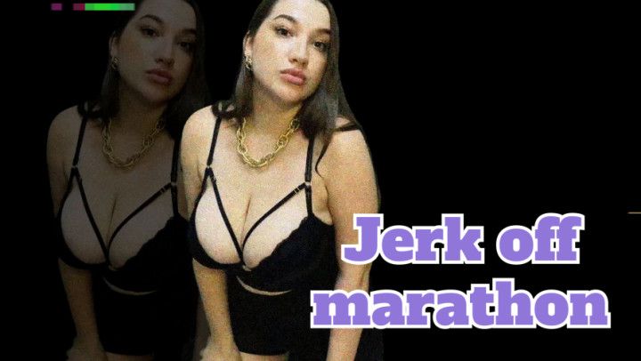 Jerk off marathon