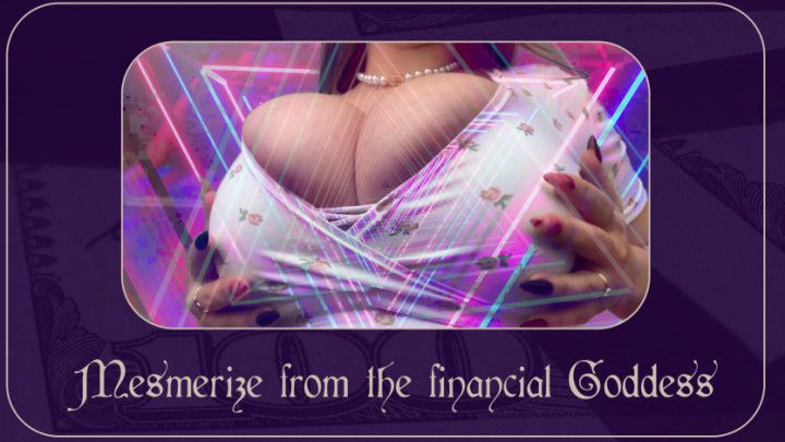 Mesmerize from the financial goddess