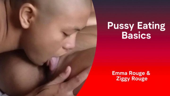 Emma Rouge - How To Eat Pussy, &amp; More, Like A Pro