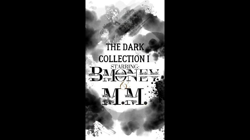 The Dark Collection I
