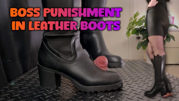 Boss Punishment in Leather Boots