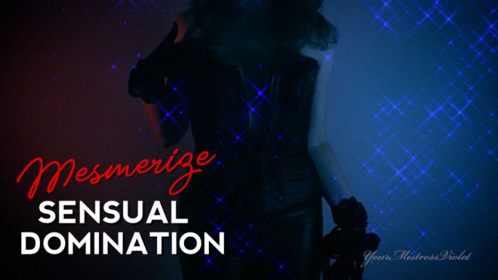 Mesmerize: Sensual Domination