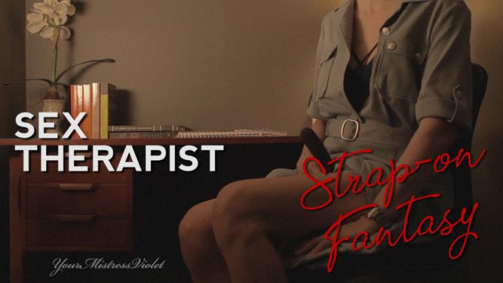 Sex Therapy: Strap-on Fantasy