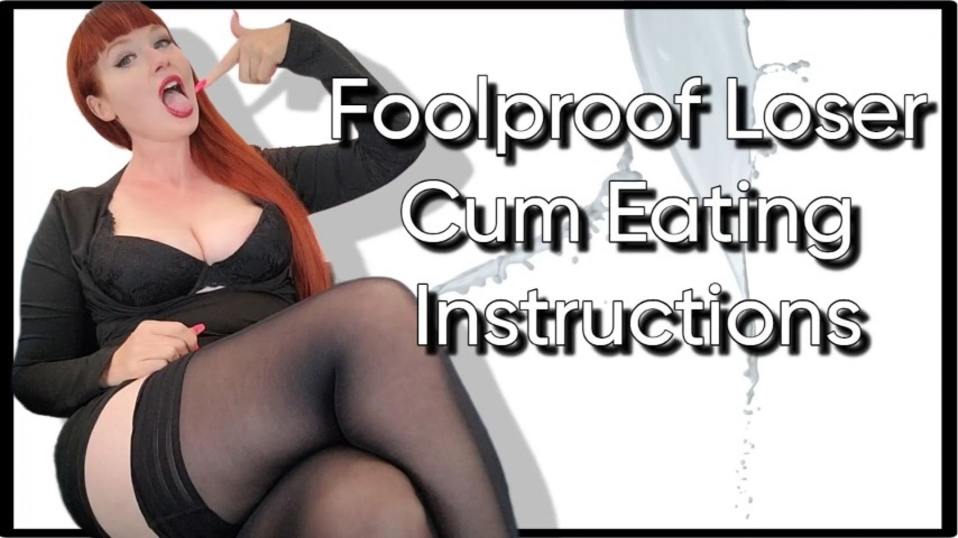 Foolproof Loser Cum Eating Instructions