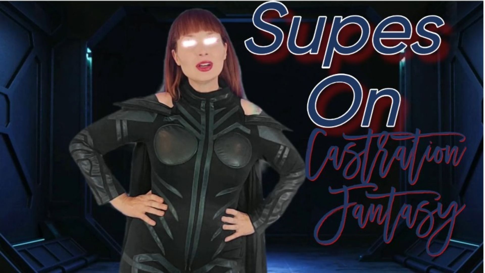 Supes On: Castration Fantasy