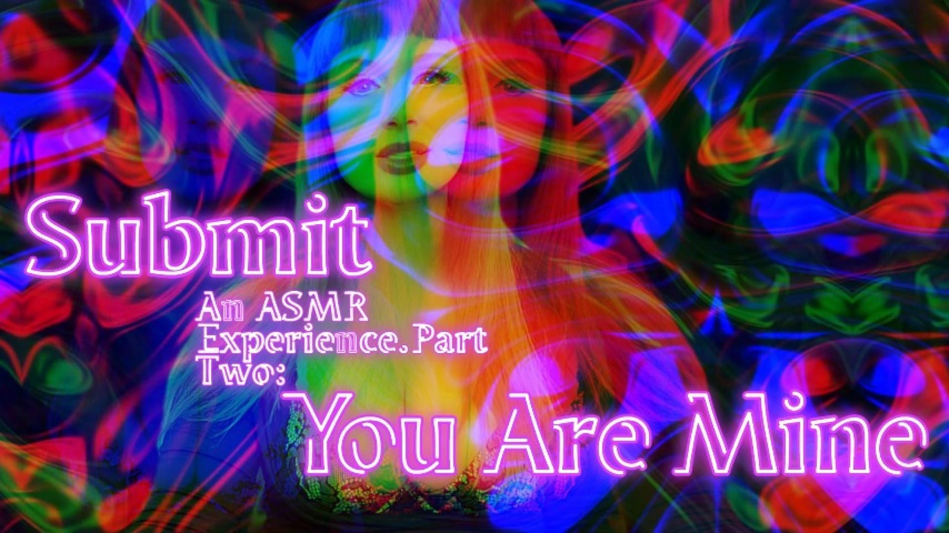 Submit Part 2: You Are Mine-Beta Acceptance ASMR