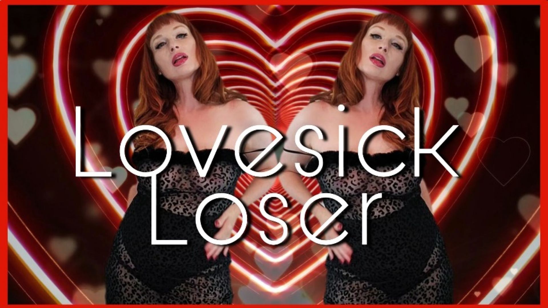 Lovesick Loser