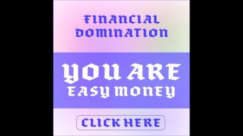 FinancialDomination  - You Are Easy Money