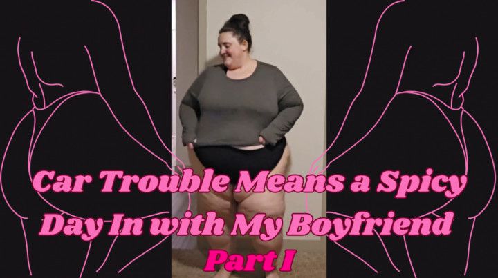 SSBBW Rachel's Car Trouble Makes for a Spicy Change of Plans