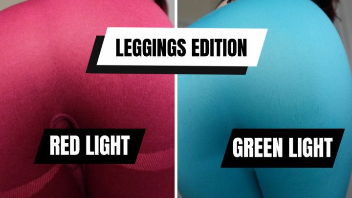 Red light green light: Leggings edition