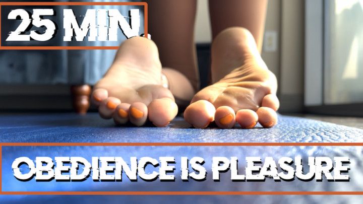 Obedience is Pleasure - 25 Minute Version - Feet Worship