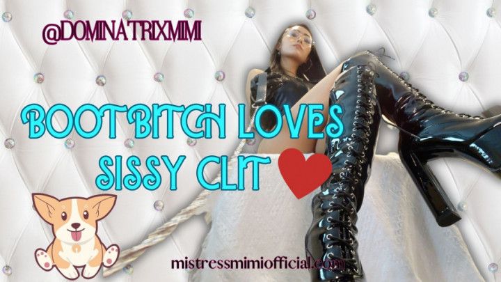 Boot Bitch Loves Sissy Clit