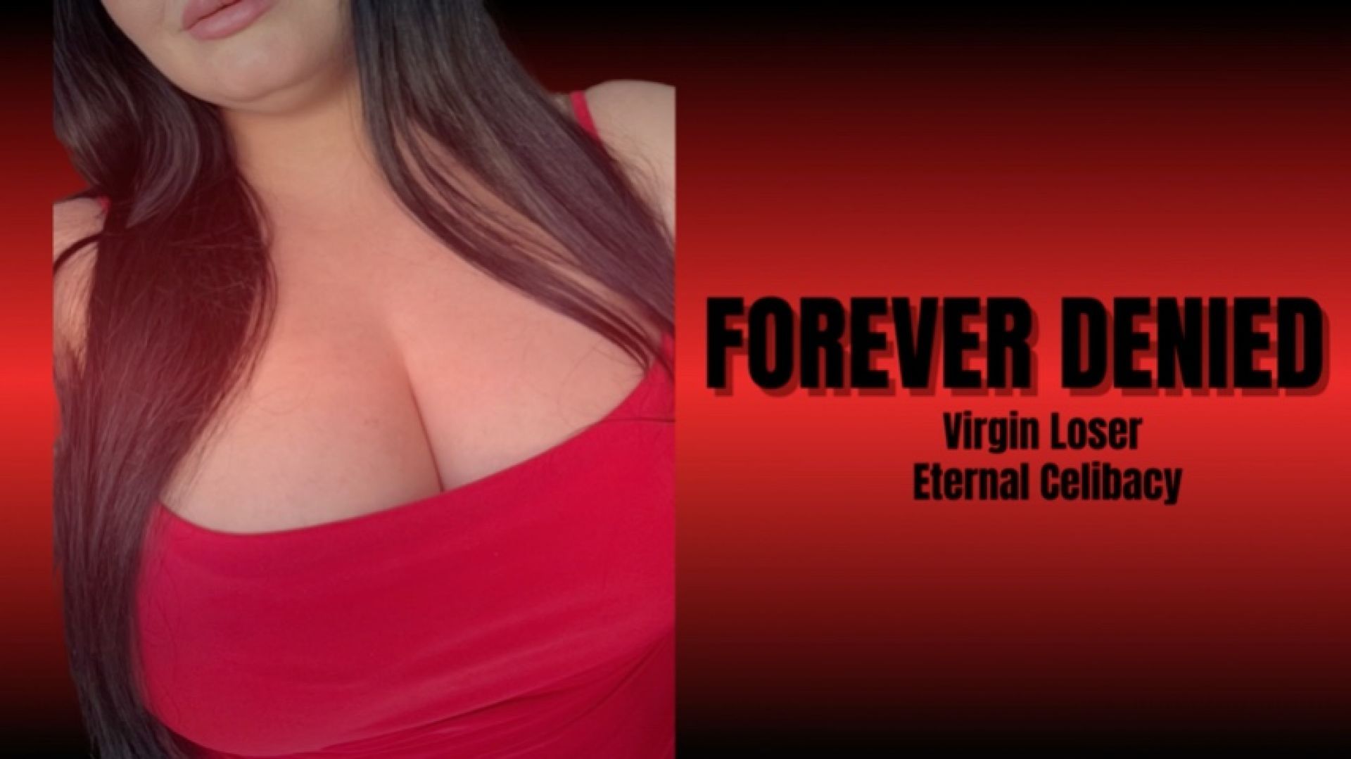 Forever Denied: Virgin Loser Eternal Celibacy