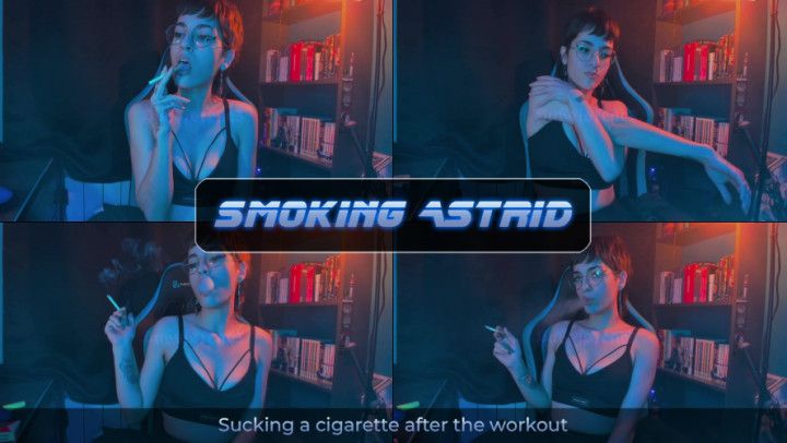 Sucking a cigarette after the workout | Astrid