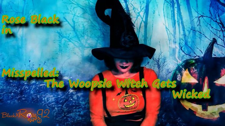 Misspelled: The Woopsie Witch Gets Wicked