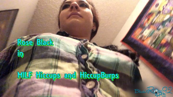 MILF Hiccups and HiccupBurps