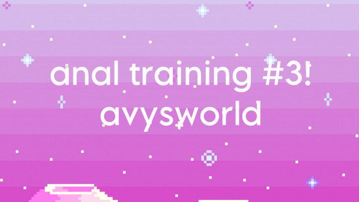 anal training #3