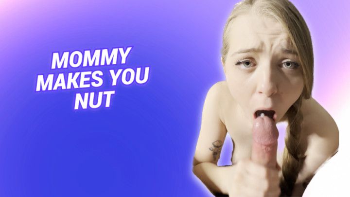 Mommy Makes Me Nut - Full 20 Minutes