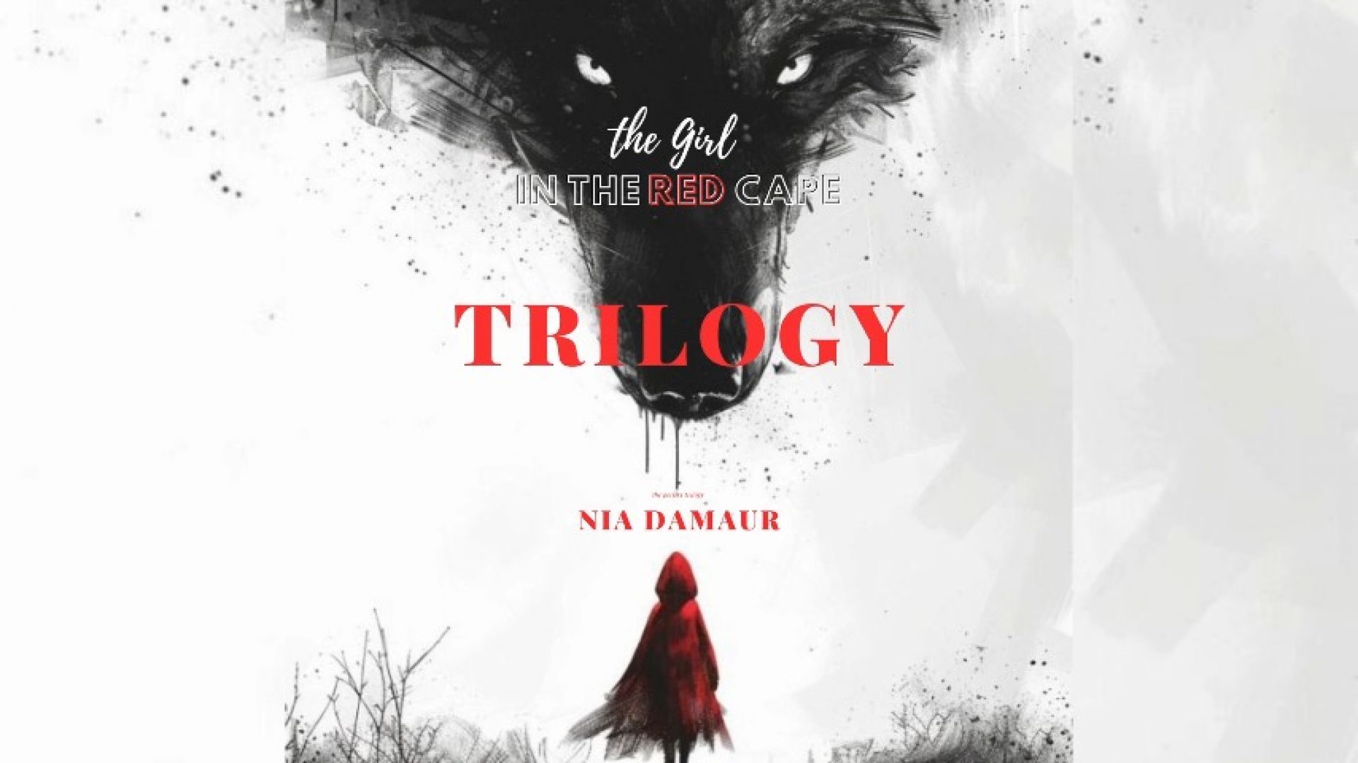 Trilogy  little red riding hood