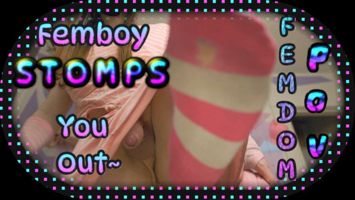 4k | Femboy STOMPS you out~ UNAFFECTED