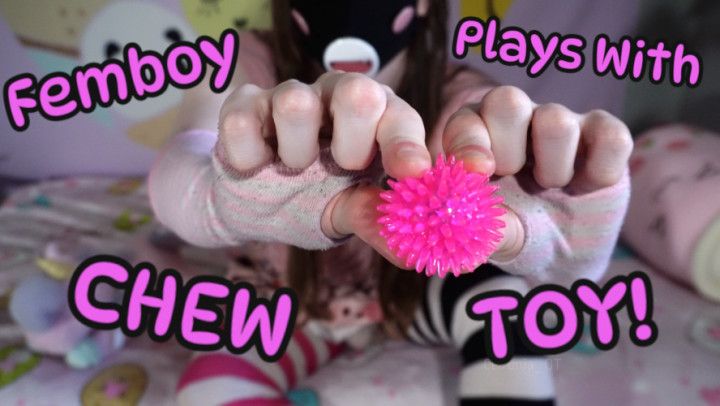 Femboy Plays With Chew Toy