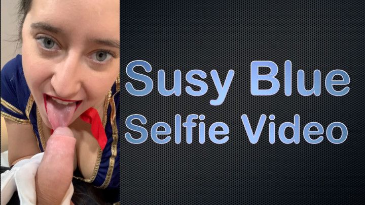 Susy Blue Selfie Blowjob Video