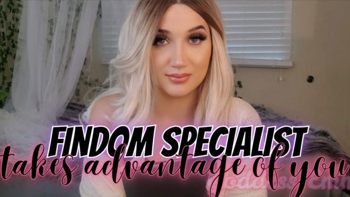 Findom Specialist Takes Advantage Of You