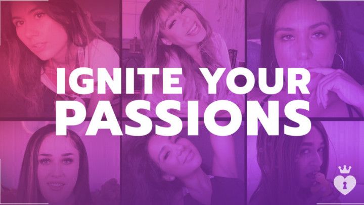 Ignite Your Passions