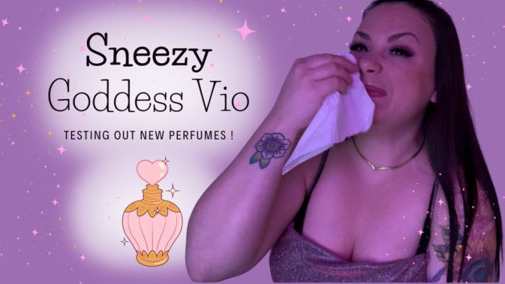 Sneezy Goddess Perfume Testing