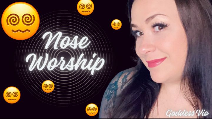 Worship Goddess &amp; her nose