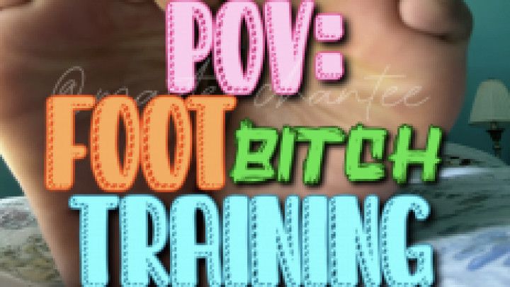 POV: Foot Bitch Training