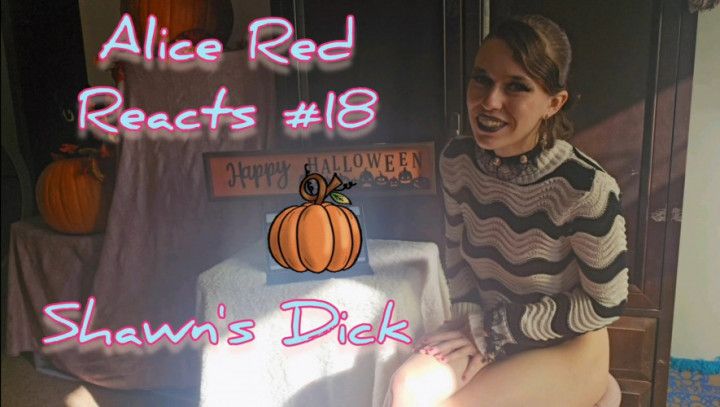 Alice Red Reacts #18