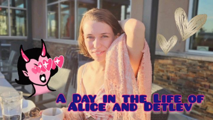 A Day in the Life of Alice and Detlev