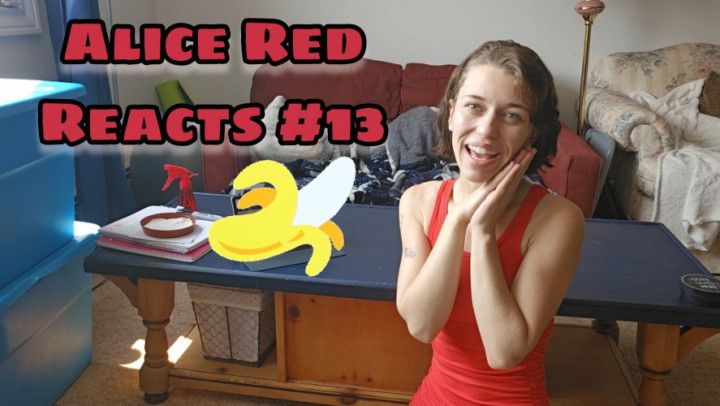 Alice Red Reacts #13