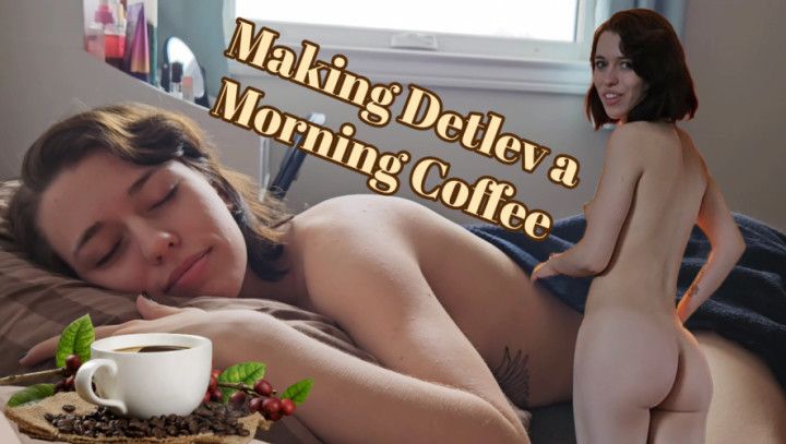 Making Detlev a Morning Coffee