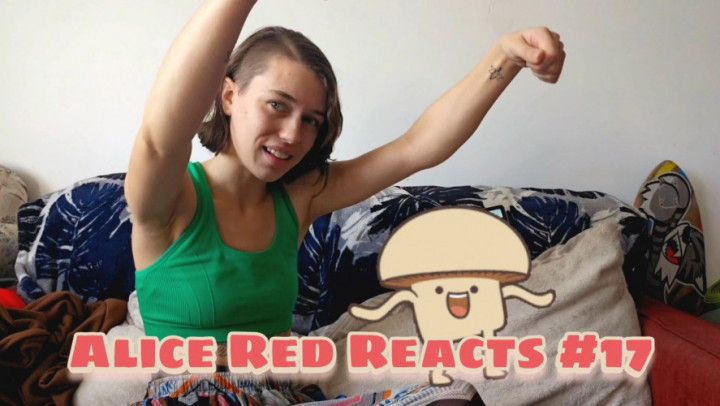 Alice Red Reacts #17