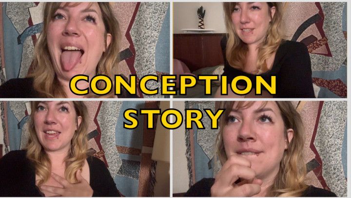 Conception Story