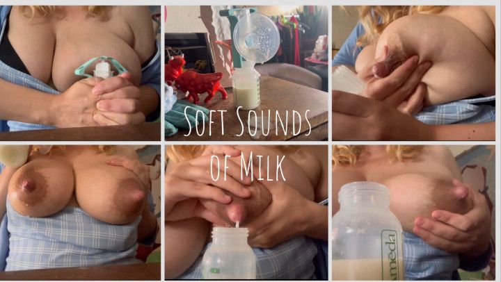 Soft Sounds of Milk