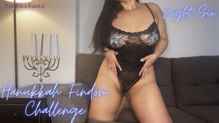 Hanukkah FinDom Challenge Night 6