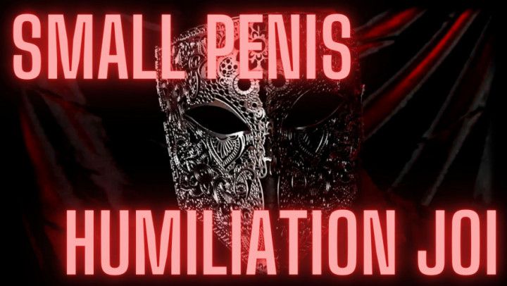 Small Penis Humiliation and JOI