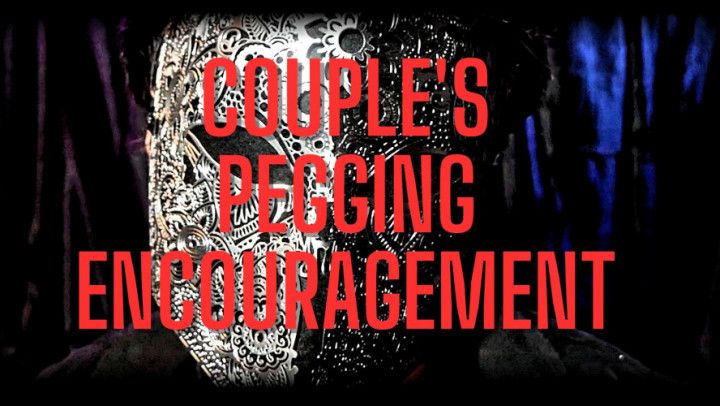 Couples Pegging Encouragement