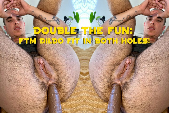 Double the Fun: FTM Dildo Fit in Both Holes