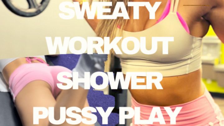 Naughty Workout &amp; Shower Pussy Play