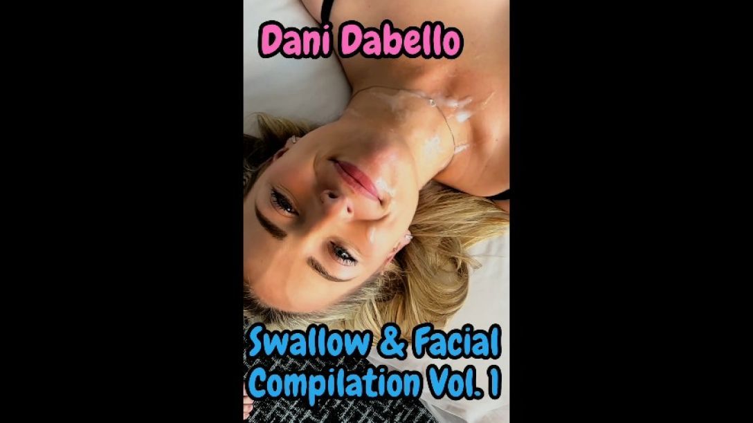 Dani Dabello - Swallow and Facial Compilation #1