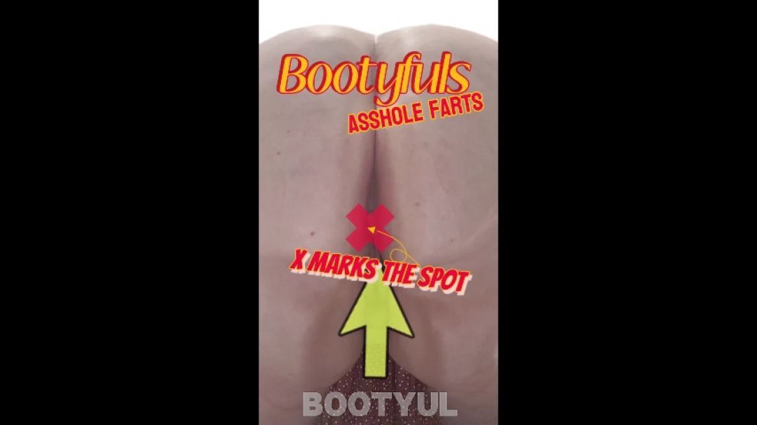 X Marks the Spot. Asshole Farts of Bbw Bootyful Belle Blast